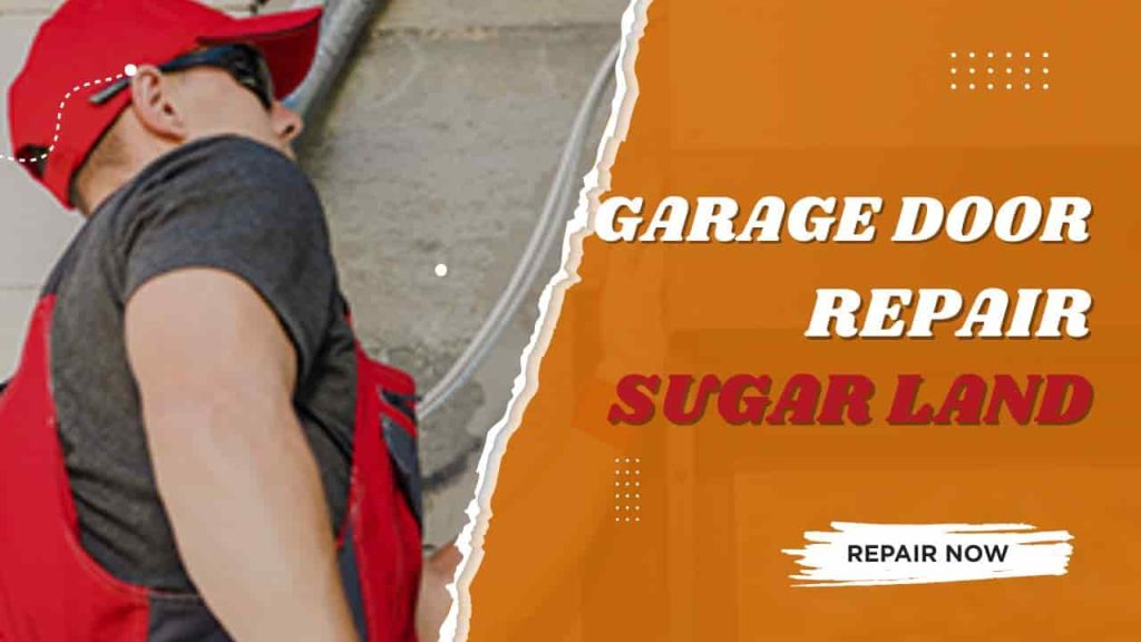 Garage door repair sugar land
